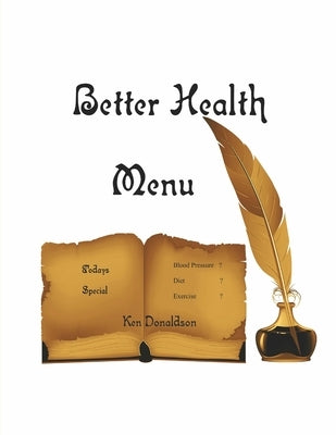 Better Health Menu by Donaldson, Ken