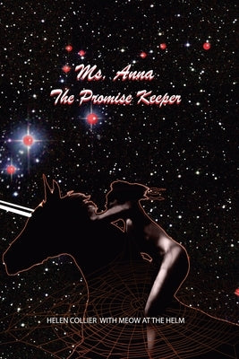 Ms. Anna the Promise Keeper by Collier, Helen