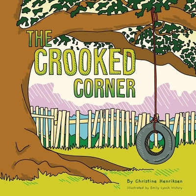 The Crooked Corner by Henriksen, Christine