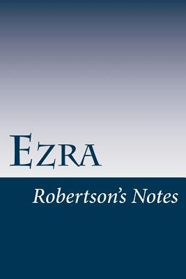 Ezra by Robertson, John C.