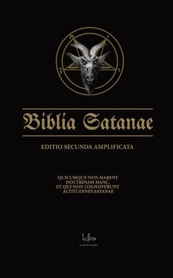 Biblia Satanae ESA: Traditional Satanic Bible Expanded by Ns, Lcf
