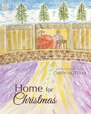 Home for Christmas by Mottilla, Caryn