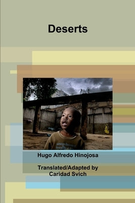 Deserts by Hinojosa, Hugo Alfredo