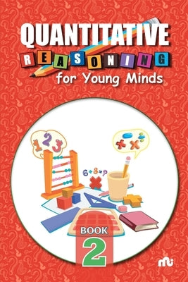 Quantitative Reasoning For Young Minds Level 2 by Moonstone