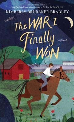 The War I Finally Won by Bradley, Kimberly Brubaker