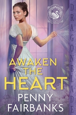 Awaken the Heart by Fairbanks, Penny