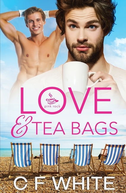 Love & Tea Bags by White, C. F.