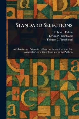 Standard Selections by Fulton, Robert I. (Robert Irving)