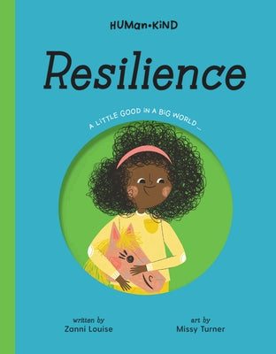 Human Kind: Resilience by Louise, Zanni