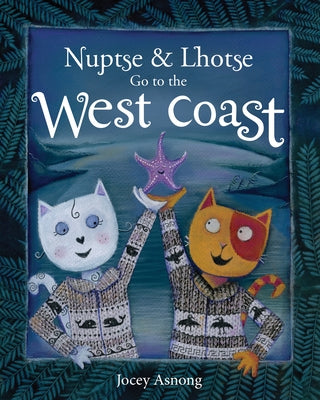 Nuptse and Lhotse Go to the West Coast by Asnong, Jocey