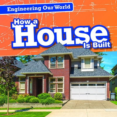 How a House Is Built by Emminizer, Theresa