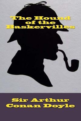 The Hound of the Baskervilles by Doyle, Arthur Conan
