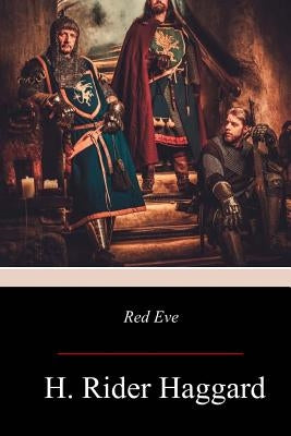 Red Eve by Haggard, H. Rider