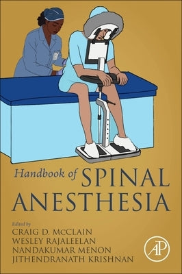 Handbook of Spinal Anesthesia by McClain, Craig D.