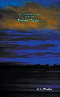 Murder Happens by Moulton, C. D.