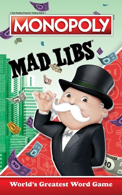 Monopoly Mad Libs: World's Greatest Word Game by Degennaro, Gabriella