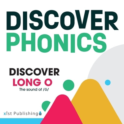 Discover Long O: The sound of /ō/ by Hoeft, August