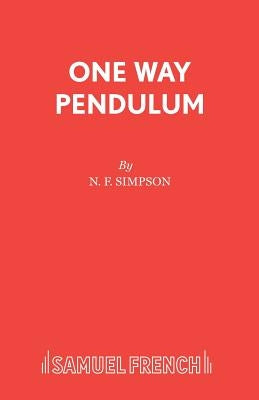 One Way Pendulum by Simpson, N. F.