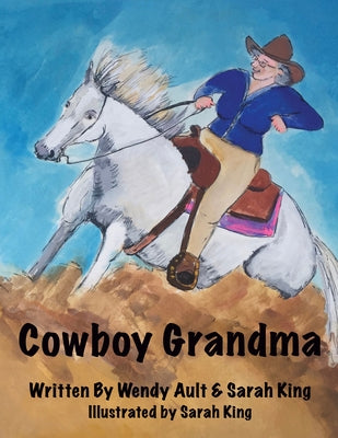 Cowboy Grandma by King, Sarah