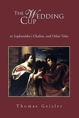 The Wedding Cup by Geisler, Thomas