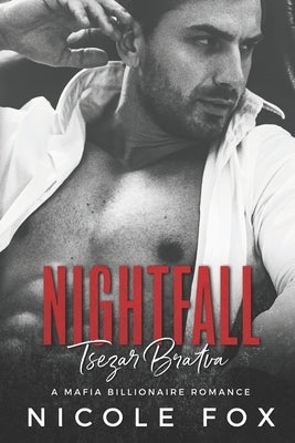 Nightfall: A Dark Mafia Romance by Fox, Nicole