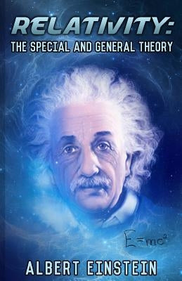 Relativity: The Special and General Theory by Lawson, Robert W.