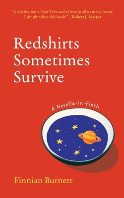 Redshirts Sometimes Survive by Burnett, Finnian