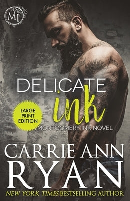 Delicate Ink by Ryan, Carrie Ann