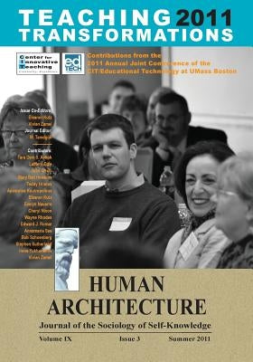 Teaching Transformations 2011 (Contributions from the 2011 Annual Joint Conference of the CIT/Educational Technology at UMass Boston) by Tamdgidi, Mohammad H.