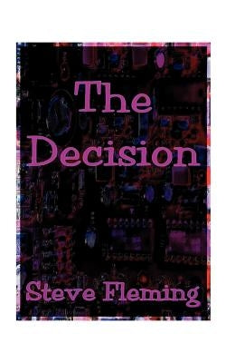 The Decision by Fleming, Steve