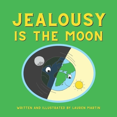 Jealousy is the Moon by Martin, Lauren
