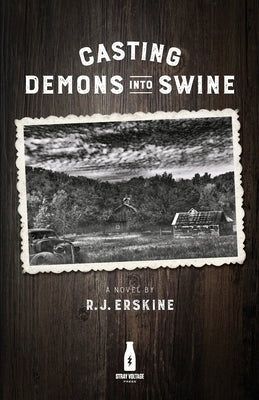 Casting Demons Into Swine by Erskine, Rj