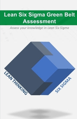 Lean Six Sigma Green Belt Assessment by Amine