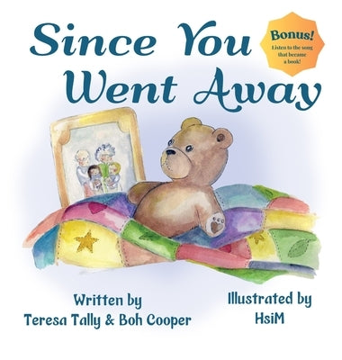 Since You Went Away by Tally, Teresa