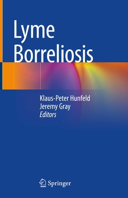 Lyme Borreliosis by Hunfeld, Klaus-Peter