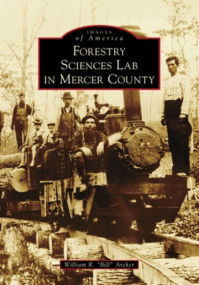 Forestry Sciences Lab in Mercer County by Archer, William R.