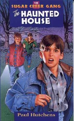 The Haunted House: Volume 16 by Hutchens, Paul