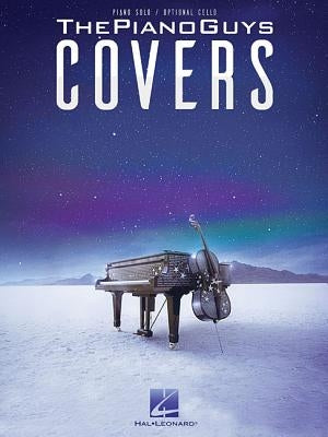 The Piano Guys - Covers by The Piano Guys