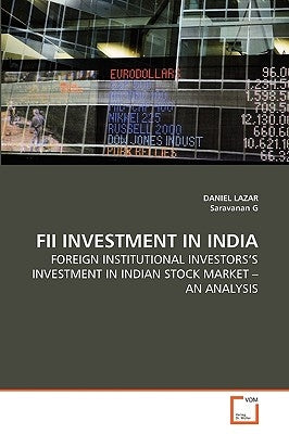 Fii Investment in India by Lazar, Daniel
