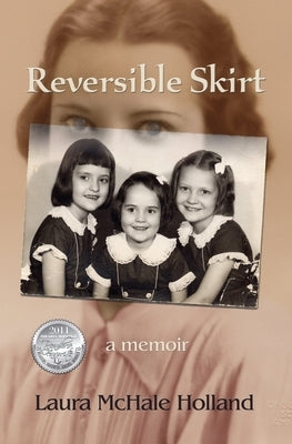 Reversible Skirt: A Memoir by Holland, Laura McHale