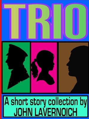 Trio by Lavernoich, John