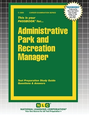 Administrative Park and Recreation Manager by Passbooks