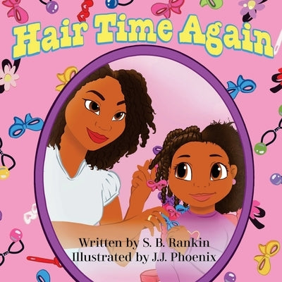 Hair Time Again by Phoenix, J. J.