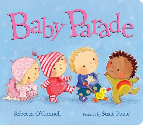 Baby Parade by O'Connell, Rebecca