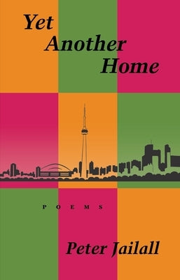 Yet Another Home by Jailall, Peter