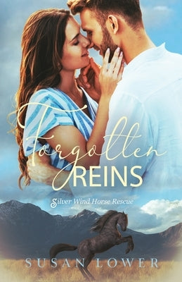 Forgotten Reins by Lower, Susan