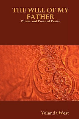 The Will of My Father by West, Yolanda