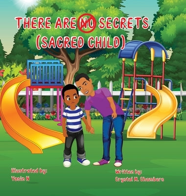 There Are No Secrets by Chambers, Crystal M.