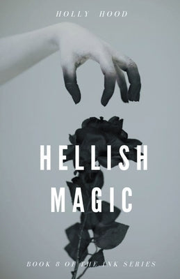 Hellish Magic by Hood, Holly