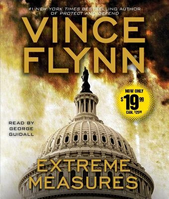 Extreme Measures: A Thriller by Flynn, Vince